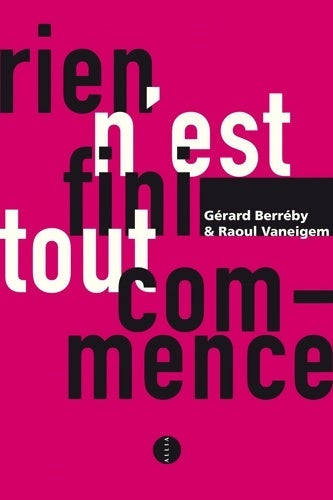 Livrenpoche : Rien n'est fini tout commence - Gérard Berréby - Livre