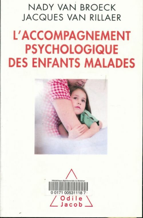 Livrenpoche : L'accompagnement psychologique des enfants malades - Nady Van Broeck - Livre