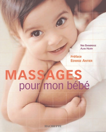 Livrenpoche : Massages pour mon bébé - N. Bainbridge - Livre