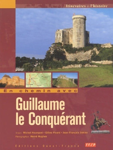 Livrenpoche : En chemin avec Guillaume le conquérant - J. -f Séhier - Livre
