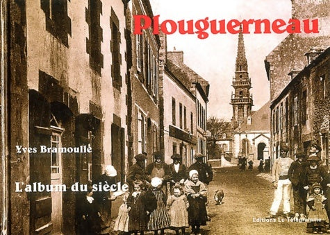 Livrenpoche : Plouguerneau - Yves Bramoullé - Livre