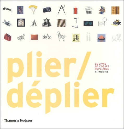 Livrenpoche : Plier/déplier : Le livre de l'objet repliable - Per Mollerup - Livre