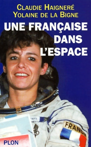 Livrenpoche : Une française dans l'espace - Claudie André-Deshays - Livre