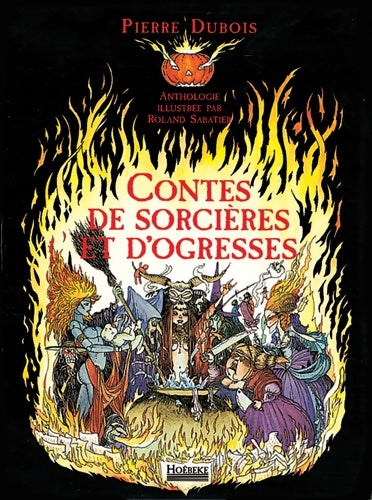 Livrenpoche : Contes de sorcières et d'ogresses - Pierre Dubois - Livre