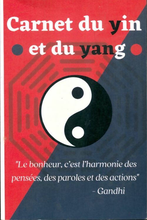 Livrenpoche : Carnet du yin et du yang - Tradition Yin Edition, Yang - Livre