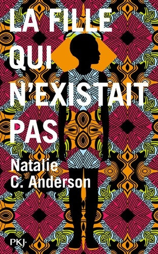 Livrenpoche : La fille qui n'existait pas - Natalie C. Anderson - Livre