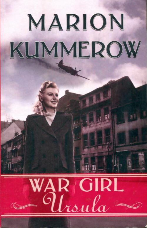 Livrenpoche : War girl Ursula - Marion Kummerow - Livre