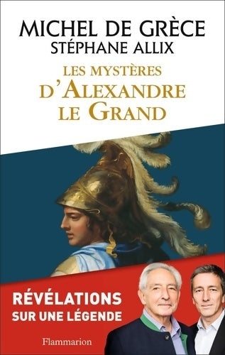 Livrenpoche : Les mystères d'Alexandre le Grand - Michel De Grèce - Livre