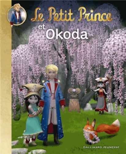 Livrenpoche : Le petit prince et Okoda - Katherine Quenot - Livre