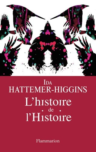 Livrenpoche : L'histoire de l'histoire - Ida Hattemer-higgins - Livre