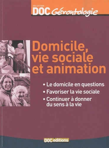 Livrenpoche : Domicile, vie sociale et animation - Marie-France Benois - Livre