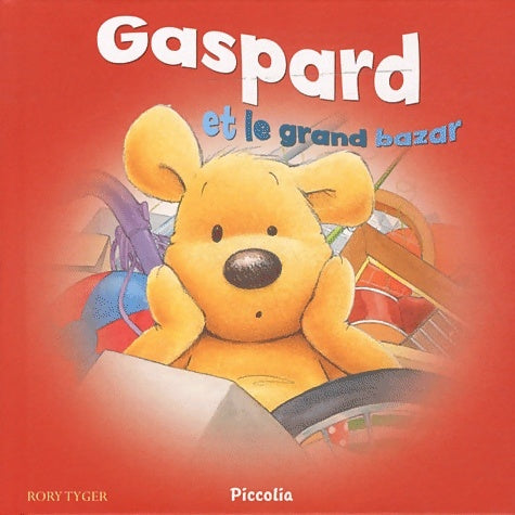 Livrenpoche : Gaspard et le grand bazar - Rory Tyger - Livre