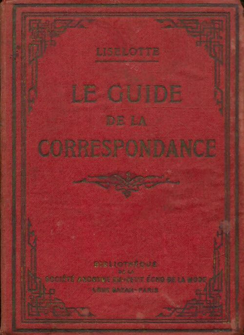 Livrenpoche : Le guide de la correspondance - Liselotte - Livre