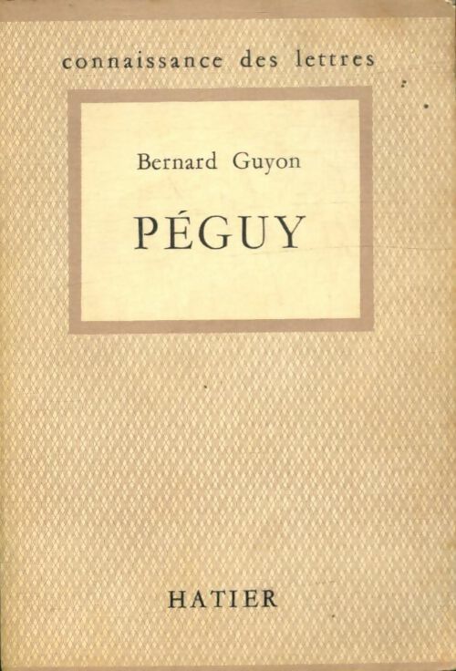 Livrenpoche : Péguy - Bernard Guyon - Livre