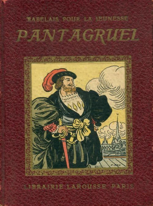 Livrenpoche : Pantagruel Tome I - François Rabelais - Livre