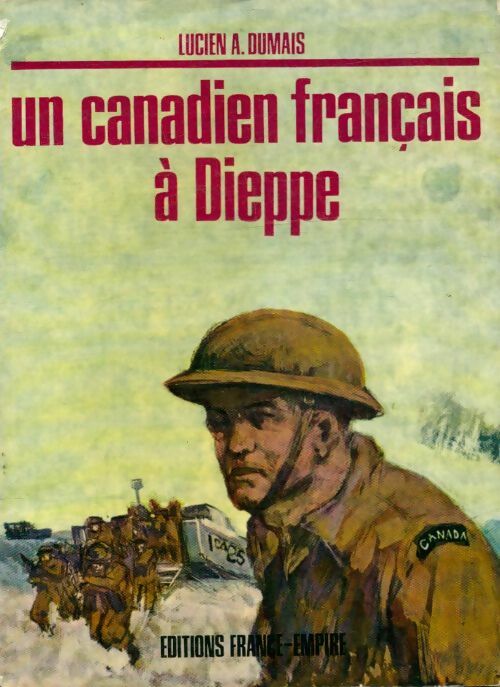 Livrenpoche : Un canadien français à Dieppe - Lucien A. Dumais - Livre