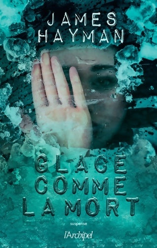 Glacé comme la mort - James Hayman - Livre