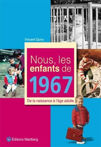 Livrenpoche : Nous; les enfants de 1967 - Vincent Quivy - Livre