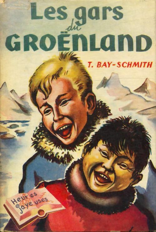 Livrenpoche : Les enfants du Groenland - T. Bay-Schmith - Livre