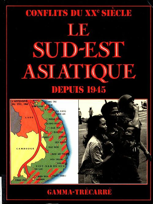 Livrenpoche : Sud est asiatique depuis 1945 - Beckett Carlier - Livre