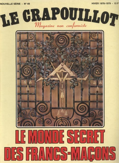 Livrenpoche : Le crapouillot nouvelle série n°49 : Le monde secret des Francs-maçons - Collectif - Livre