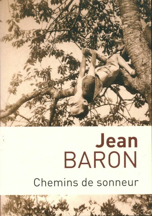 Livrenpoche : Chemins de sonneur - Jean Baron - Livre