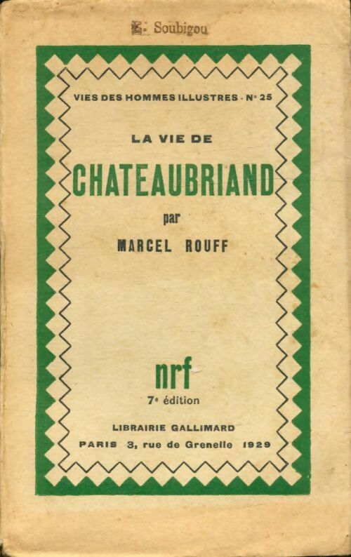 Livrenpoche : La vie de Chateaubriand - Marcel Rouff - Livre