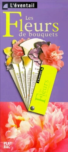 Livrenpoche : Les fleurs de bouquets - Collectif - Livre