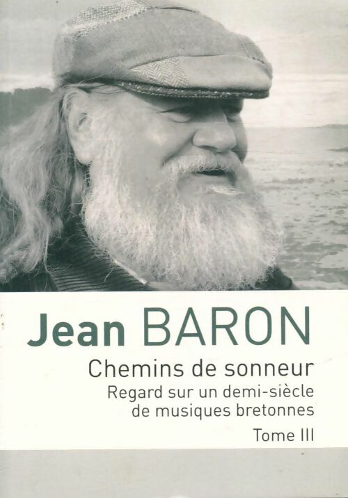 Livrenpoche : Chemins de sonneur Tome III - Jean Baron - Livre