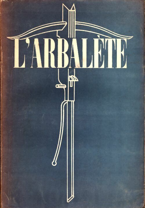 Livrenpoche : L'arbalète n°11 - Collectif - Livre