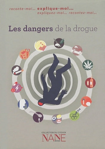 Livrenpoche : Les dangers de la drogue - Frédérique Neau-Dufour - Livre