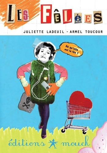 Livrenpoche : Les félées - Juliette Ladeuil - Livre