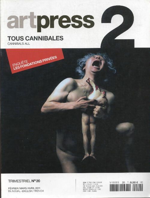 Livrenpoche : Artpress2 n°20 : Tous cannibales - Collectif - Livre