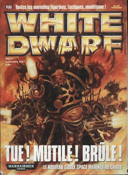 Livrenpoche : White dwarf n°161 : Tue ! Mutile ! Brûle ! Le nouveau codex Space Marines du Chaos - Collectif - Livre