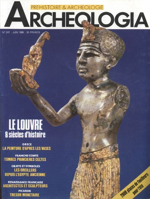 Livrenpoche : Archéologia n°247 : Le Louvre, 8 siècles d'histoire - Collectif - Livre