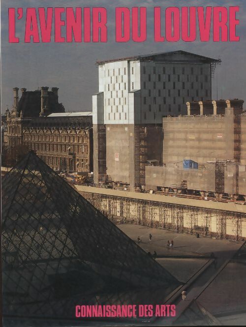 Livrenpoche : Connaissance des arts hors-série : L'avenir du Louvre - Collectif - Livre