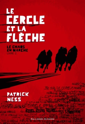 Livrenpoche : Le chaos en marche Tome II : Le cercle et la flèche - Patrick Ness - Livre