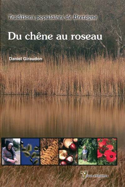 Livrenpoche : Traditions populaires de Bretagne : du chêne au roseau - Daniel Giraudon - Livre