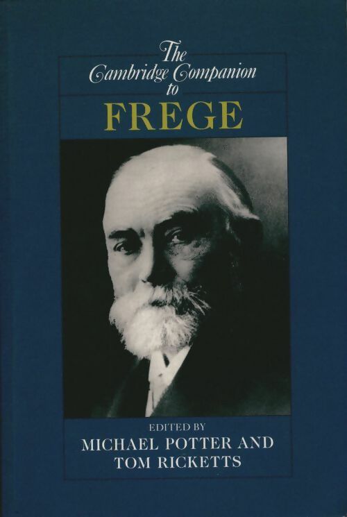 Livrenpoche : The Cambridge companion to Frege - Tom Ricketts - Livre