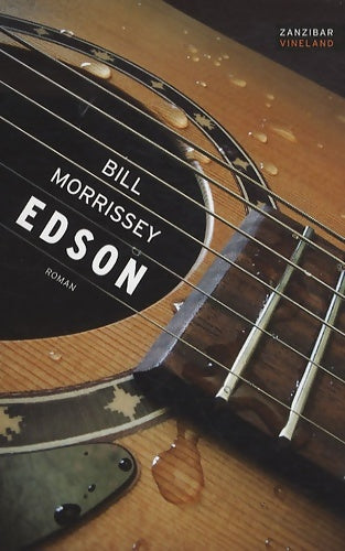 Livrenpoche : Edson - Bill Morrissey - Livre