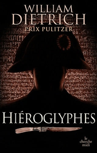 Livrenpoche : Hiéroglyphes - William Dietrich - Livre