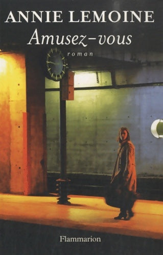 Livrenpoche : Amusez-vous - Annie Lemoine - Livre