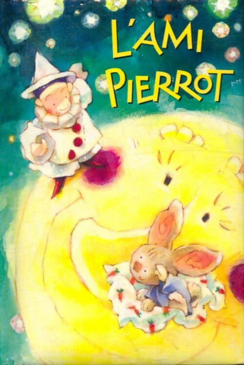 Livrenpoche : L'ami Pierrot - Collectif - Livre
