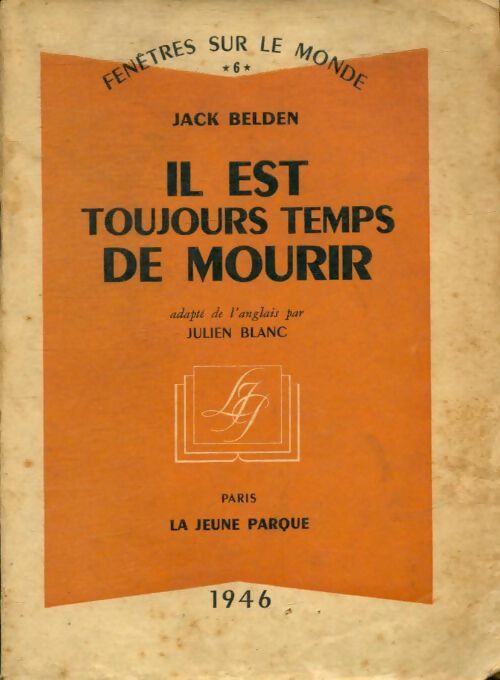 Livrenpoche : Il est toujours temps de mourir - Jack Belden - Livre
