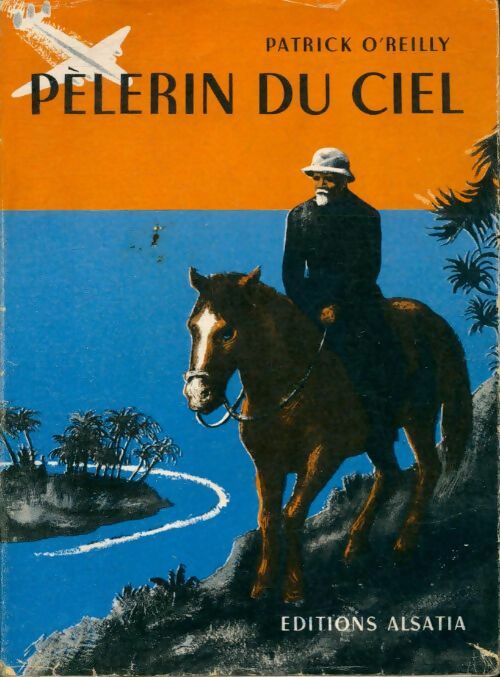 Livrenpoche : Pèlerin du ciel - Patrick O'Reilly - Livre