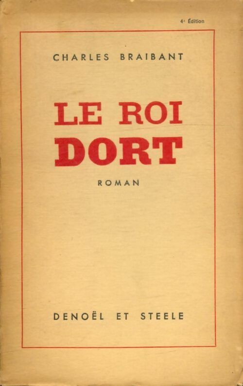 Livrenpoche : Le roi dort - Charles Braibant - Livre