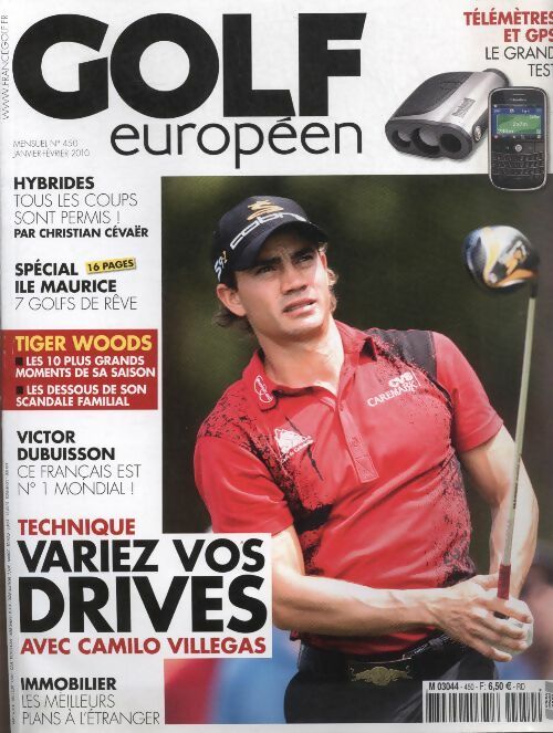 Livrenpoche : Golf européen n°450 : Technique, variez vos drives avec Camilo Villegas - Collectif - Livre