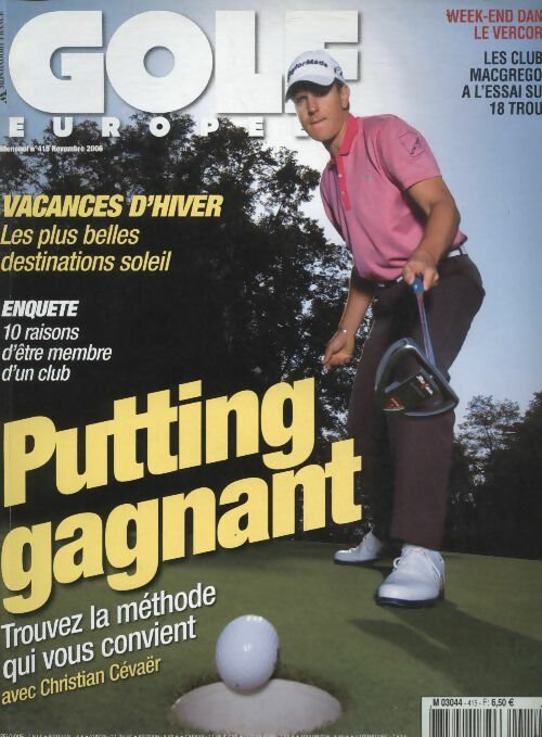 Livrenpoche : Golf européen n°415 : Putting gagnant, trouvez la méthode qui vous convient - Collectif - Livre
