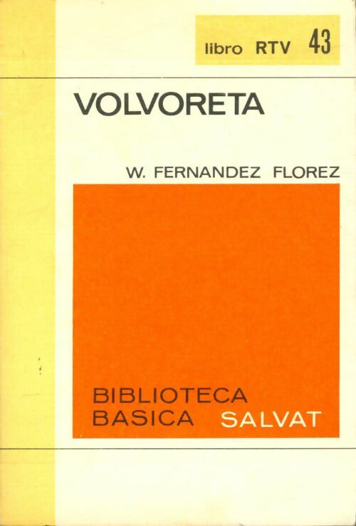 Livrenpoche : Volvoreta  - W. Fernandez Florez - Livre