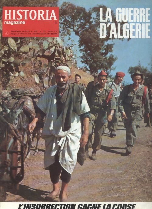 Livrenpoche : Historia la guerre d'Algérie n°257 : L'insurrection gagne la Corse - Collectif - Livre